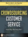 Crowdsourcing Customer Service (eBook): How May We Help We?